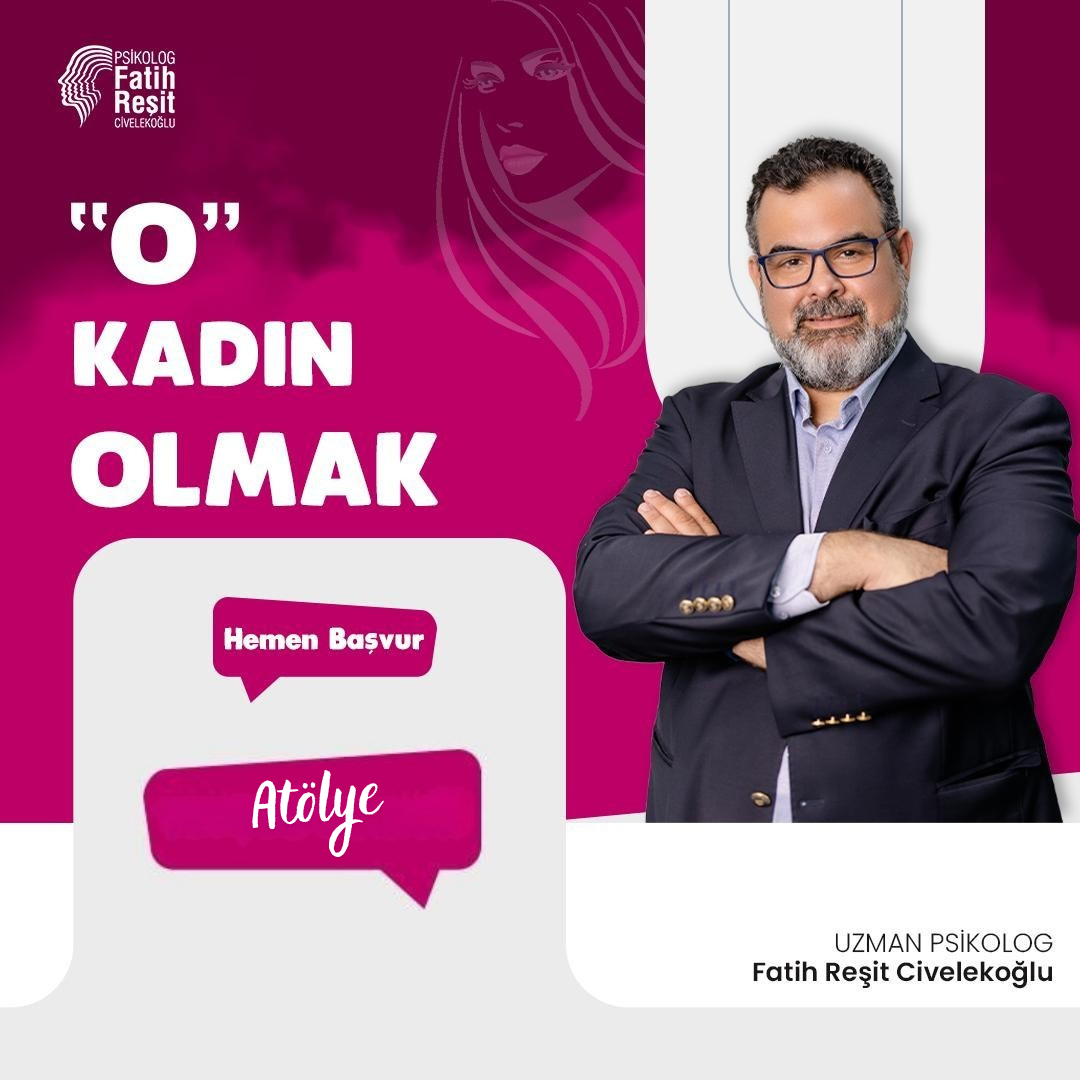 'O' Kadın Olmak