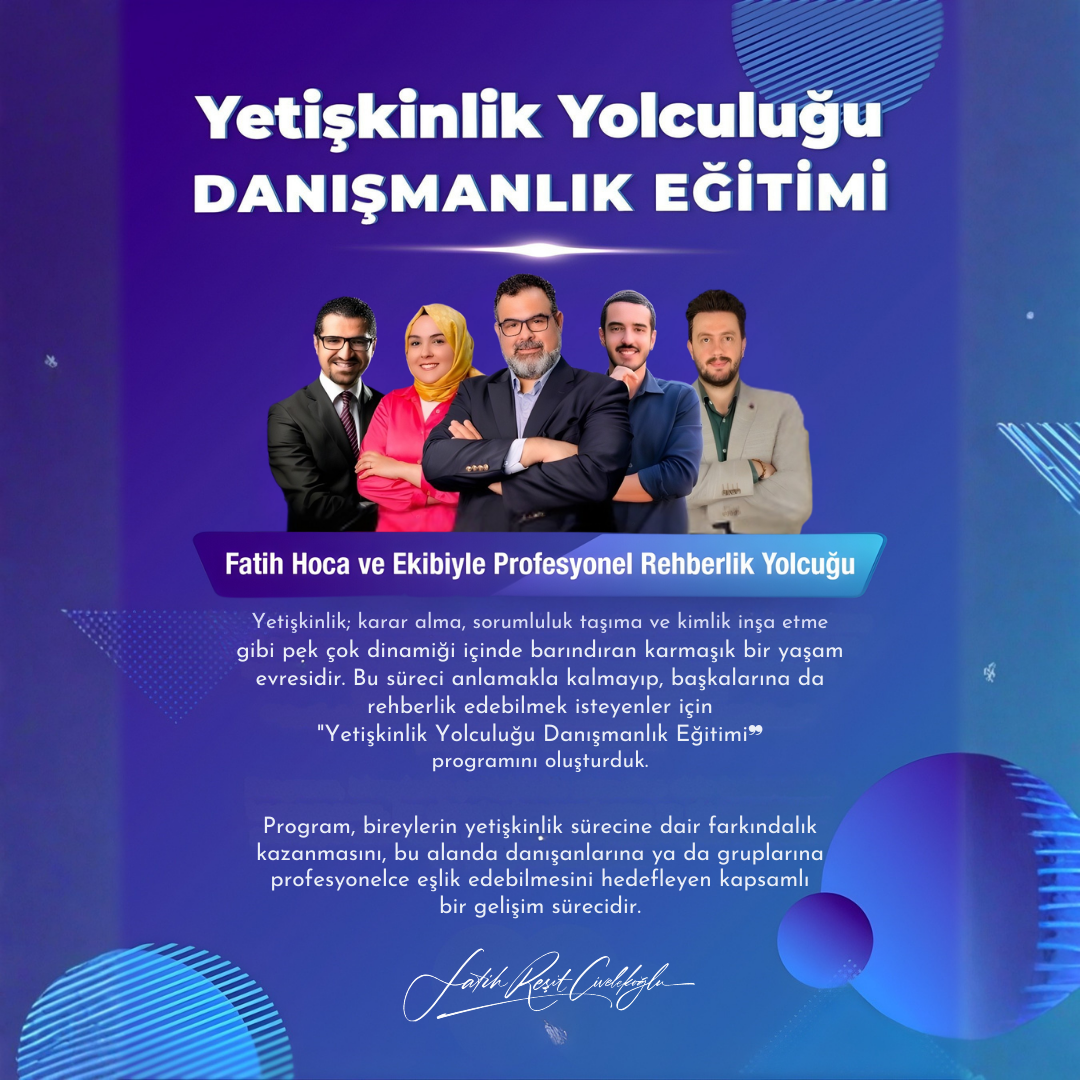Yetişkinlik Yolculuğu Danışmanlık Eğitimi